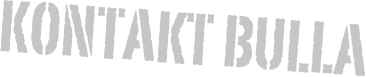 kONTAKT BULLA 
